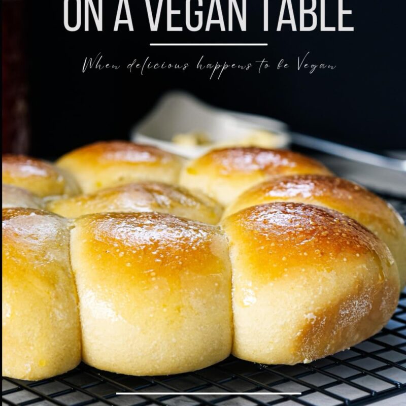 On a Vegan Table: Petits-Déjeuners et Desserts