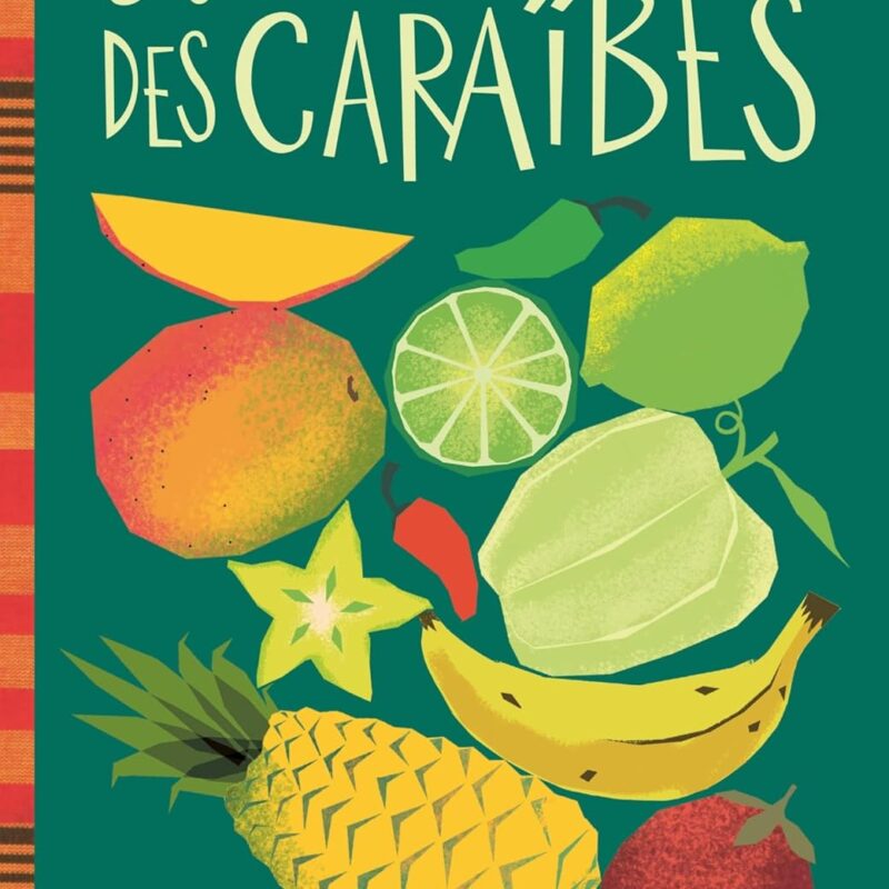 Cuisines vegan des Caraïbes (Cuisine du monde)