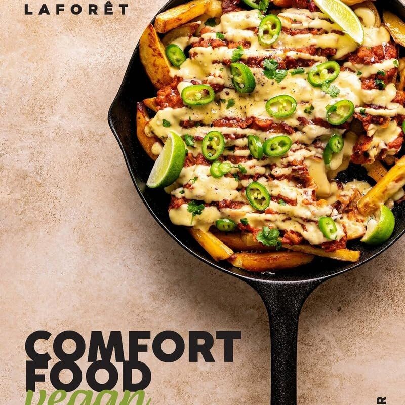 Comfort food vegan: La cuisine qui fait vraiment du bien