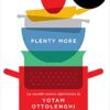 Plenty more: Les nouvelles recettes végétariennes de Yotam Ottolenghi