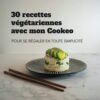 30 recettes végétariennes avec mon Cookeo: Pour se régaler en toute simplicité