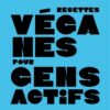 Recettes véganes pour gens actifs