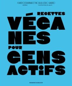 Recettes véganes pour gens actifs