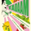 Tadaam : 80 recettes veggies du miam (Cuisine Vegan)