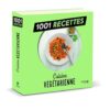 Cuisine végétarienne NE - 1001 recettes