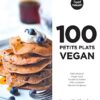 Les petits Marabout : 100 recettes vegan