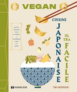Cuisine japonaise vegan ultra facile