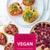 Vegan : Recettes testées dans nos cuisines (Fait Maison)