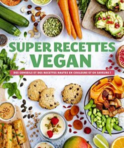 Super recettes vegan